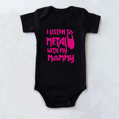 I Listen to Metal with My Mommy / Daddy Baby / Toddler Onesie